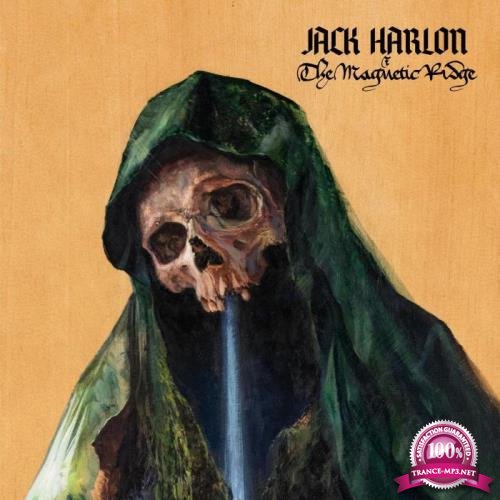 Jack Harlon & the Dead Crows - The Magnetic Ridge (2021)