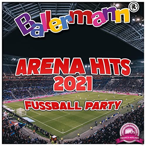Ballermann Arena Hits 2021 (Fussball Party) (2021)
