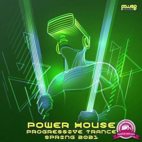 Power House Progressive Trance Spring 2021 (2021)