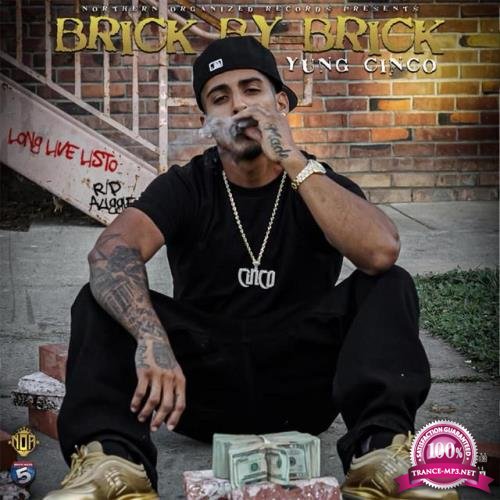 Yung Cinco - Brick by Brick (2021)