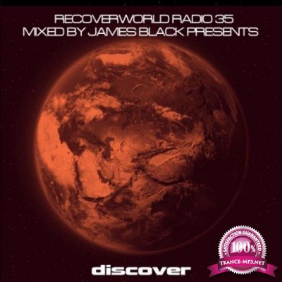 James Black presents Recoverworld Radio 035 (Mixed by James Black) (2021)