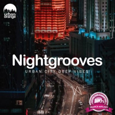 Nightgrooves: Urban City Deep Vibes (2021)