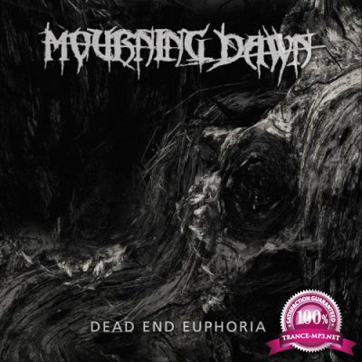 Mourning Dawn - Dead End Euphoria (2021)