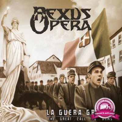 Nexus Opera - La Guera Granda (The Great Call To Arms) (2021)