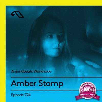 Amber Stomp - Anjunabeats Worldwide 724 (2021-05-03)