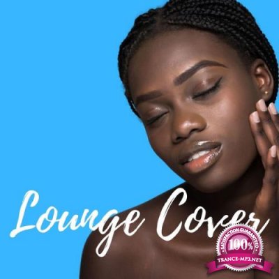 Nu Jazz Club - Lounge Cover Chill Out (2021)