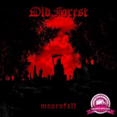 Old Forest - Mournfall (2021)