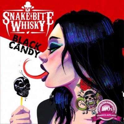 Snake Bite Whisky - Black Candy (2021)