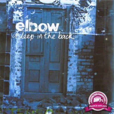 Elbow - Asleep In The Back (Deluxe Edition) (2021)