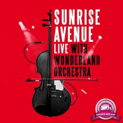 Sunrise Avenue - Live With Wonderland Orchestra (2021)