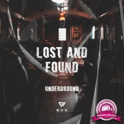 Lost & Found Underground (2021)