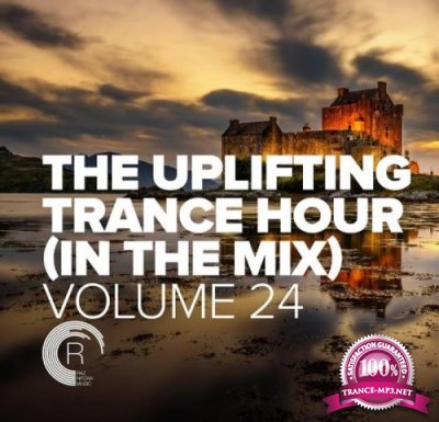 The Uplifting Trance Hour: In The Mix Vol 24 (2021)