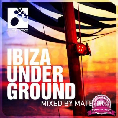 Ibiza Underground (Mixed By Mateusz) (2015) FLAC
