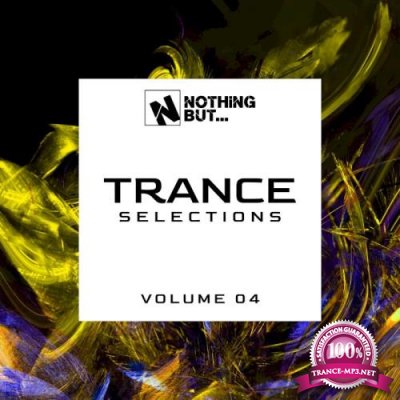 Nothing But... Trance Selections Vol 04 (2021) FLAC