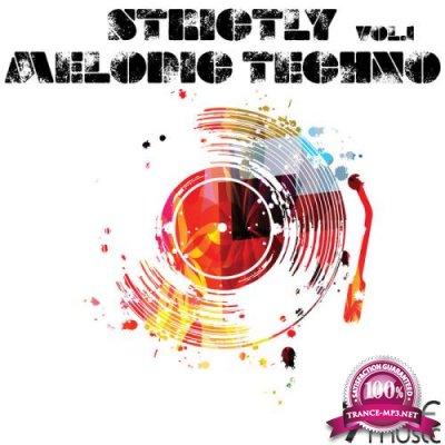 Strictly Melodic Techno Vol 1 (2021)
