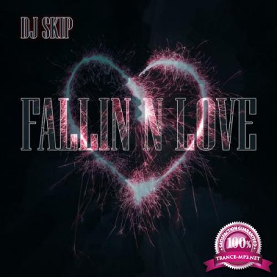 DJ Skip  - Fallin N Love (2021)