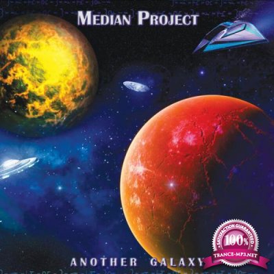 Median Project - Another Galaxy (2021)