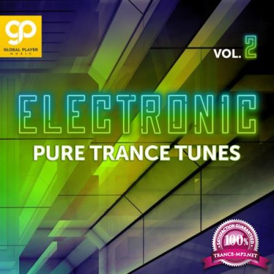 Electronic Pure Trance Tunes Vol 2 (2021) FLAC