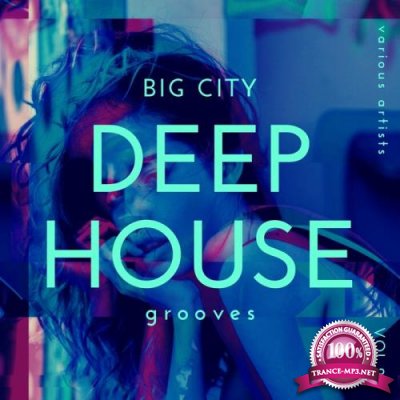 Big City Deep-House Grooves, Vol. 2 (2021)