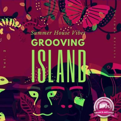 Grooving Island (Summer House Vibes), Vol. 2 (2021)