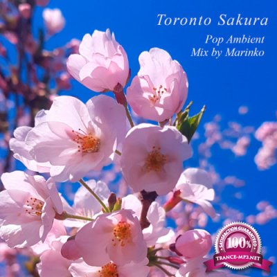 Toronto Sakura - Mix by Marinko (2021) FLAC