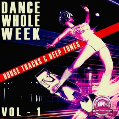 Dance Whole Week Vol 1 (2021)