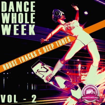 Dance Whole Week Vol 2 (2021)