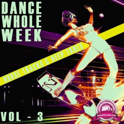 Dance Whole Week Vol 3 (2021)