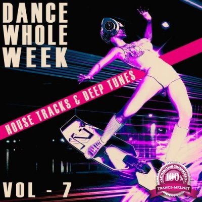 Dance Whole Week Vol 7 (2021)