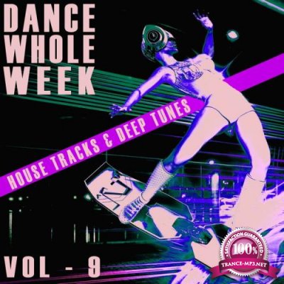 Dance Whole Week Vol 9 (2021)