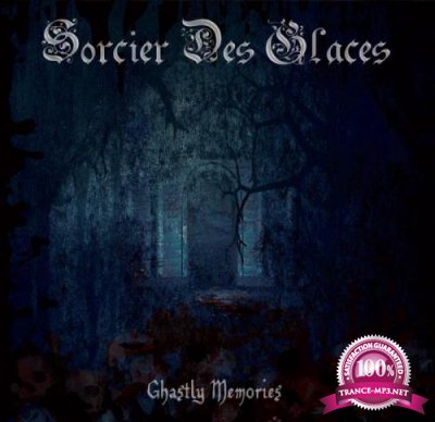 Sorcier Des Glaces - Ghastly Memories (2021)