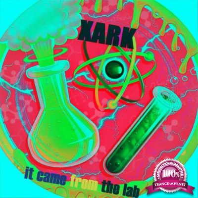 Xark - It Came From The Lab (New Master) (2021)