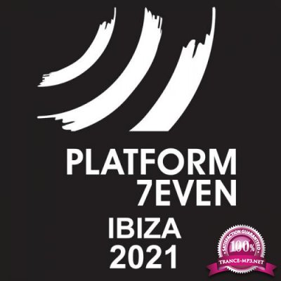 Platform 7even  Ibiza 2021 (2021)