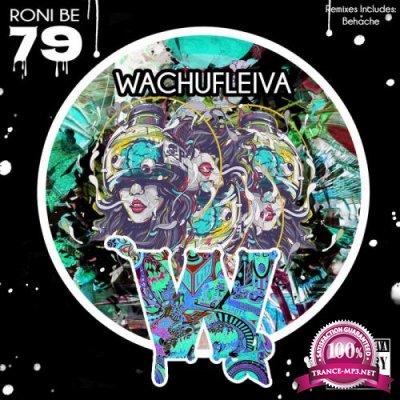 Roni Be - Wachufleiva 79 (2021)