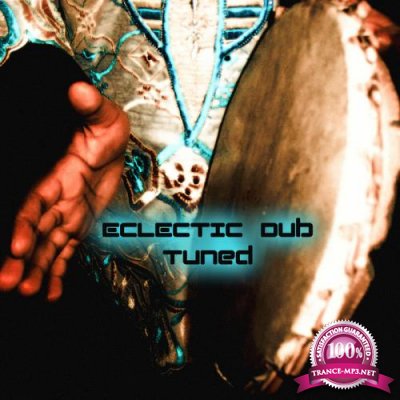 Eclectic Dub - Tuned (2021)