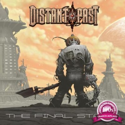 Distant Past - The Final Stage (2021) FLAC