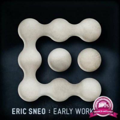 Eric Sneo - Early Works 01 (2021)