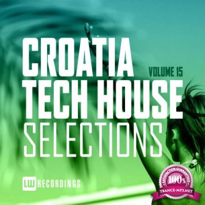 Croatia Tech House Selections, Vol. 15 (2021)