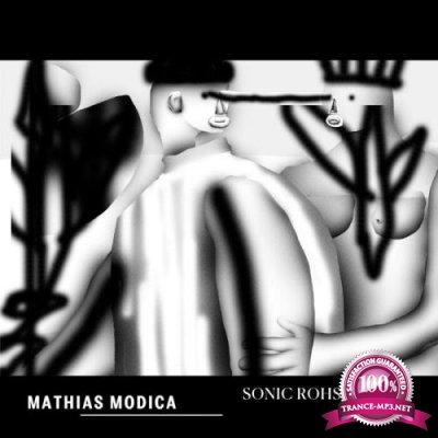 Mathias Modica - Sonic Rohstoff (2021)