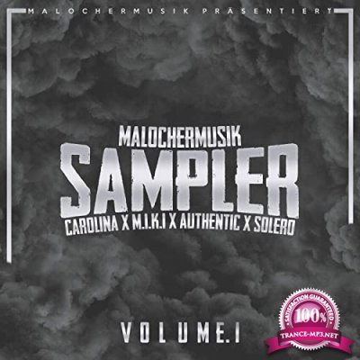 M.I.K.I & Authentic - Malochermusik Sampler Vol 1 (2021)