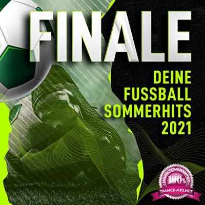 Finale: Deine Fussball Sommerhits 2021 (2021)