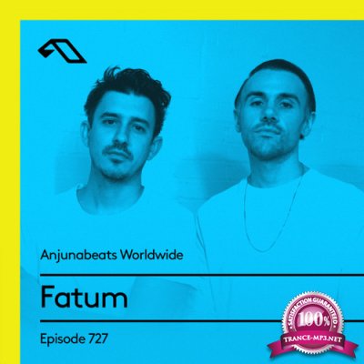 Fatum - Anjunabeats Worldwide 727 (2021-05-24)