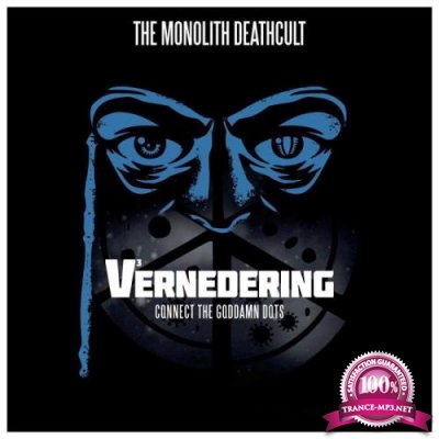 The Monolith Deathcult - V3 - Vernedering: Connect the Goddamn Dots (2021)