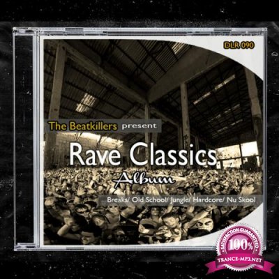The Beatkillers - Rave Classics (The Album) (2021)