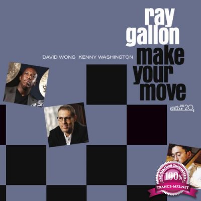 Ray Gallon - Make Your Move (2021)