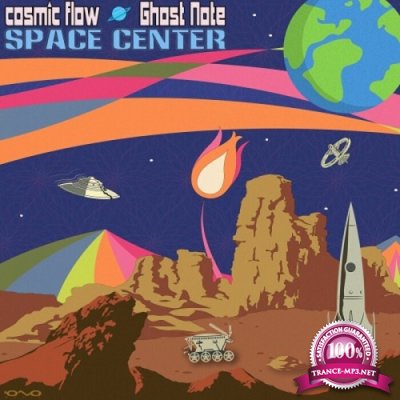 Cosmic Flow & Ghost Note - Space Center (Single) (2021)