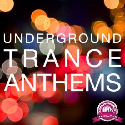 Underground Trance Anthems (2021) [FLAC]