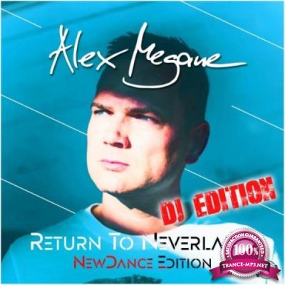 Alex Megane - Return To Neverland (Newdance DJ Edition) (2021)