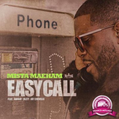 Mista Maeham - Easy Call (2021)