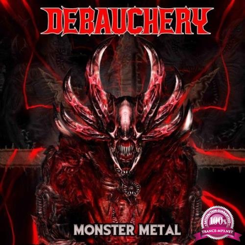 Debauchery - Monster Metal (2021) FLAC
